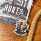 DOES IT HURT STICKER WATERPROOF, H D CARLTON