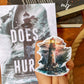 DOES IT HURT STICKER WATERPROOF, H D CARLTON